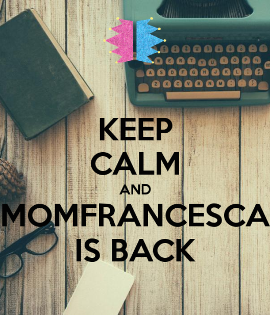 momfrancesca_is_back